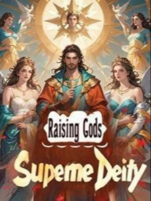 Raising Gods: The Supreme Deity System