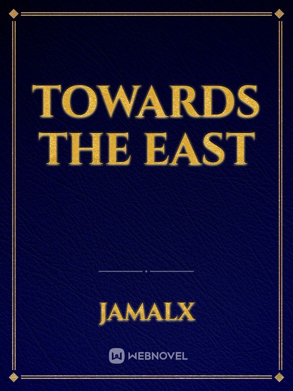 Icon of Towards the East