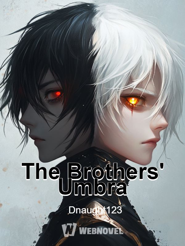 The Brothers' Umbra