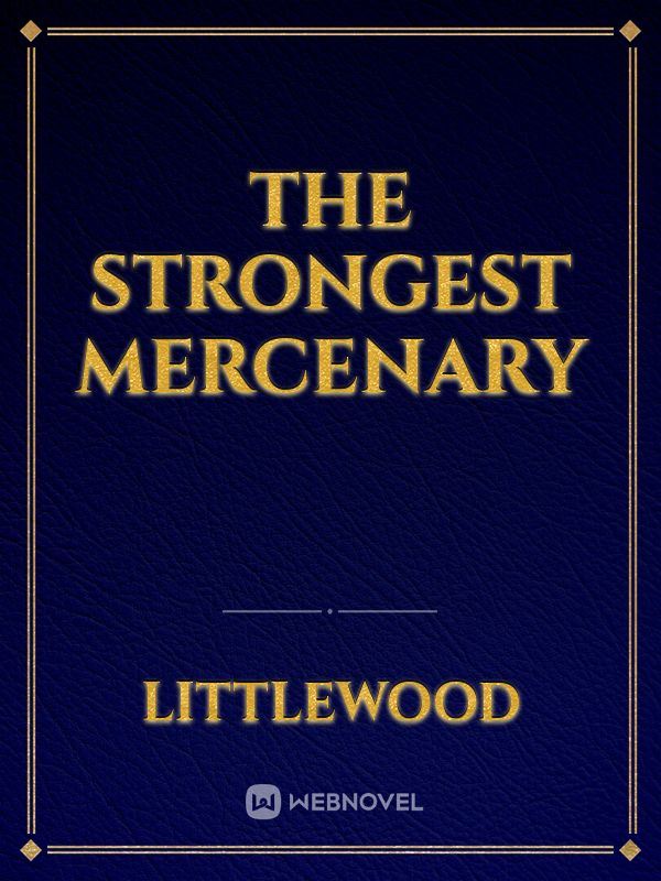 Icon of The strongest mercenary