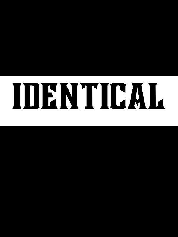 IDENTICAL (Uncensored version)