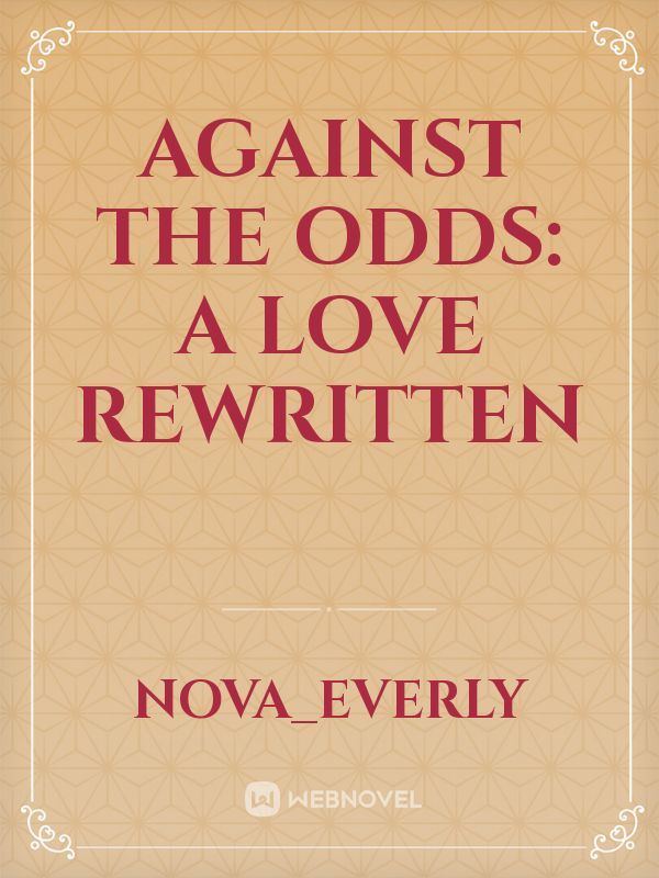 Icon of Against the Odds: A Love Rewritten