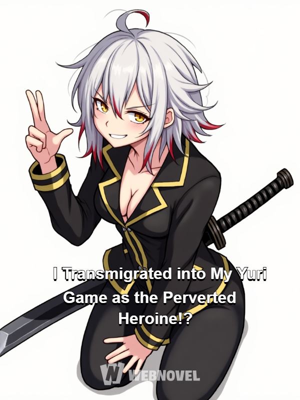 Icon of I Transmigrated into My Yuri Game as the Perverted Heroine!?