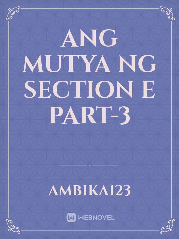 Icon of ang mutya ng section E part-3
