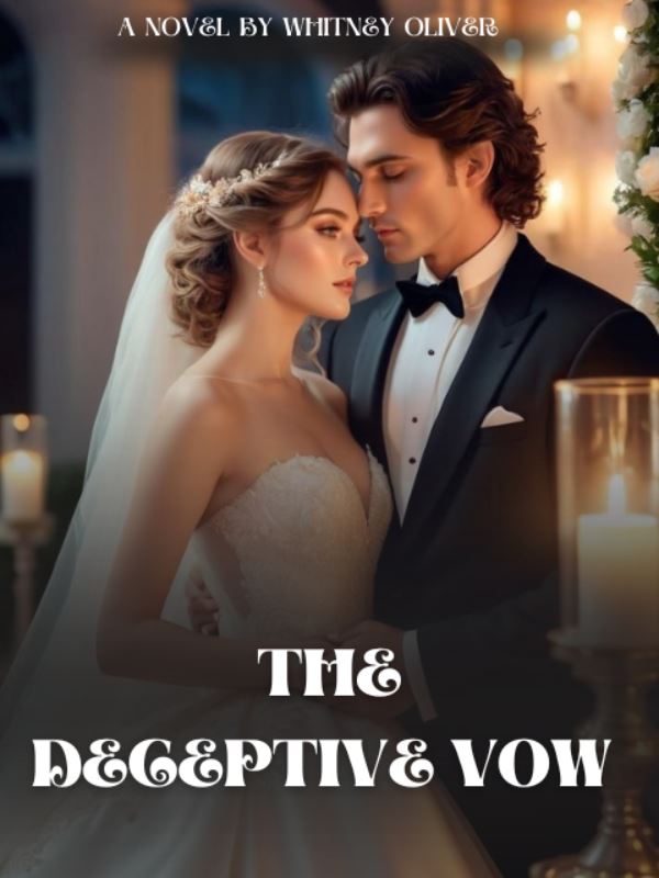 THE DECEPTIVE VOW