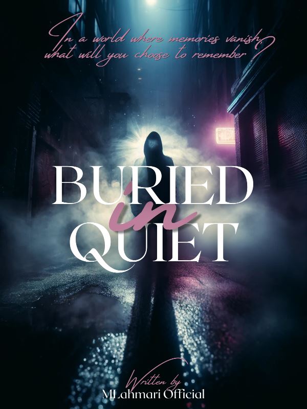 Buried in Quiet