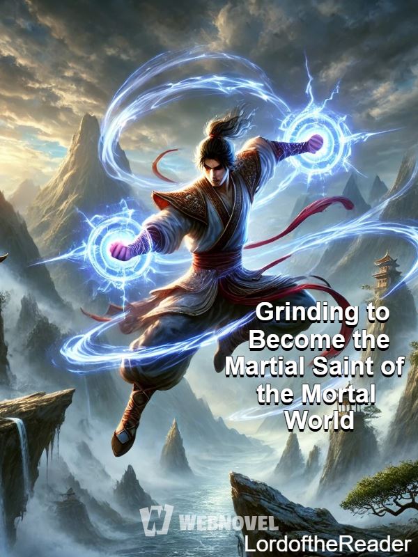 Icon of Grinding to Become the Martial Saint of the Mortal World
