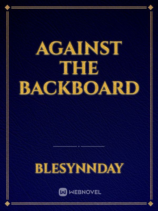 Icon of Against The Backboard