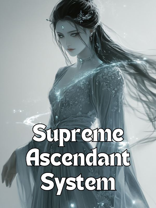 Supreme Ascendant System
