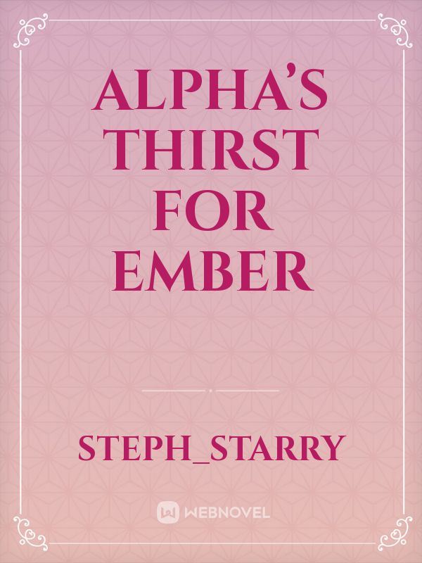Icon of Alpha’s thirst for Ember