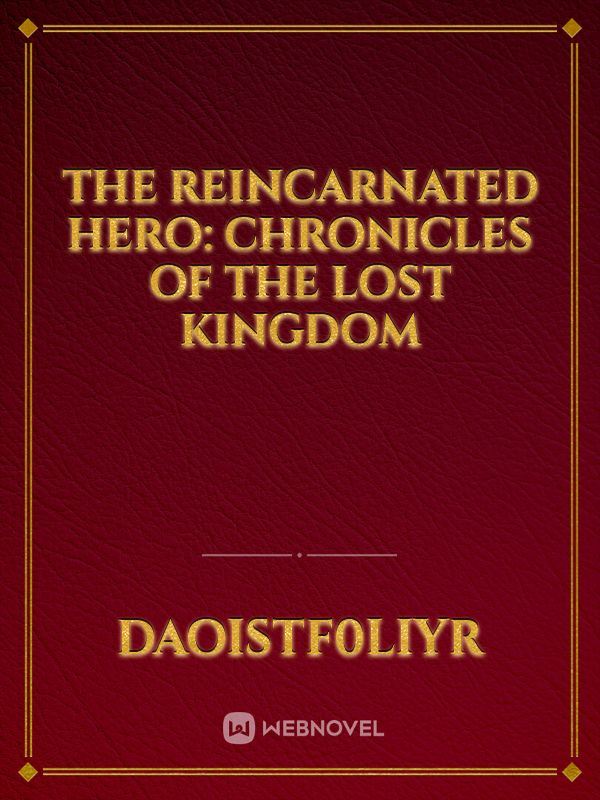 Icon of The Reincarnated Hero: Chronicles of the Lost Kingdom