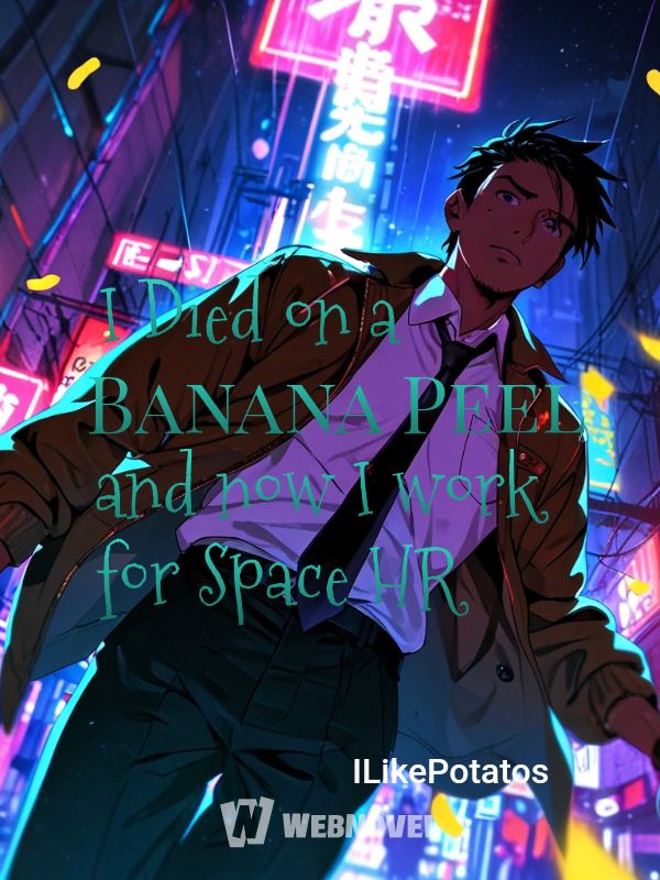 Icon of I Died on a Banana Peel and now I work for Space HR
