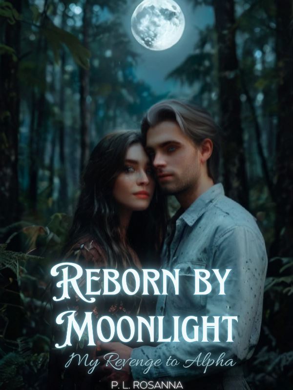 Icon of Reborn by Moonlight: My Revenge to Alpha