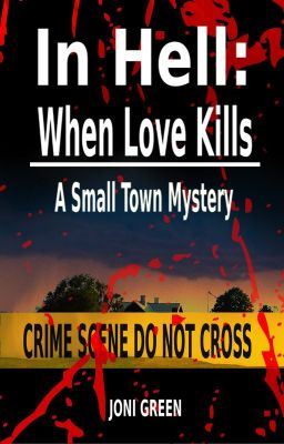 Icon of In Hell: When Love Kills  A Small Town Mystery