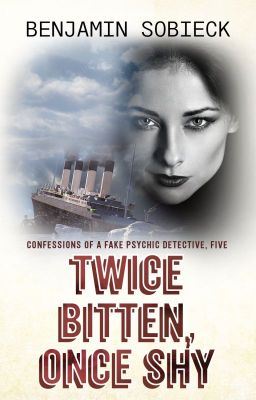 Icon of Twice Bitten, Once Shy: Confessions of a Fake Psychic Detective #5