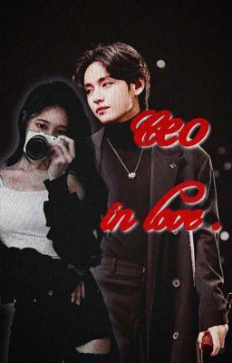 Icon of CEO in Love || By Supernova_fanfic|| Completed