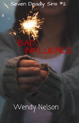 Icon of Bad Influence (Seven Deadly Sins #2) ✅ Completed