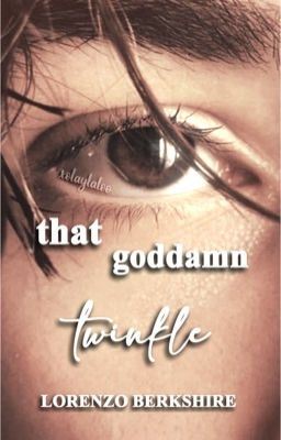 Icon of That Goddamn Twinkle || Enzo Berkshire