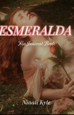 Icon of ESMERALDA (His Innocent Bride) |18+