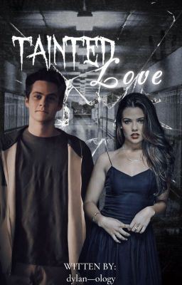 Icon of tainted love. ||  ✔️ || BOOK 1 || (void stiles)