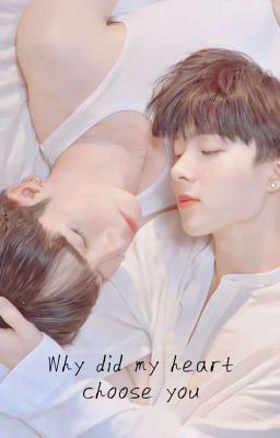 Icon of Why did my heart choose you