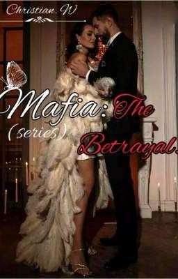 Icon of Mafia : The Betrayal ( Completed)