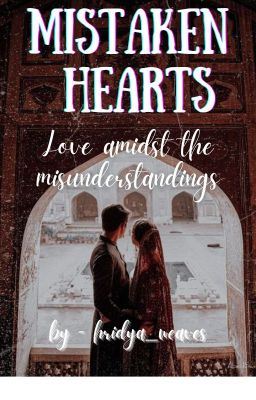 Icon of Mistaken hearts: Love amidst the misunderstandings