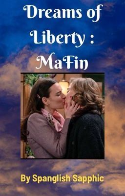 Icon of Dreams of Liberty: a Marta & Fina (MAFIN) fanfic