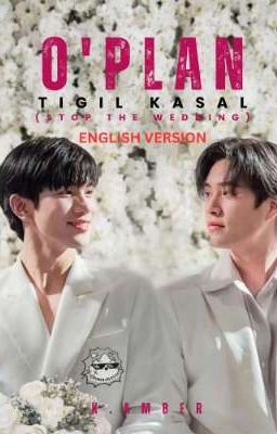 Icon of O'PLAN TIGIL KASAL (STOP THE WEDDING) ENGLISH VERSION