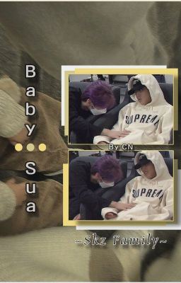 Icon of Baby Sua || Straykids Family Fic