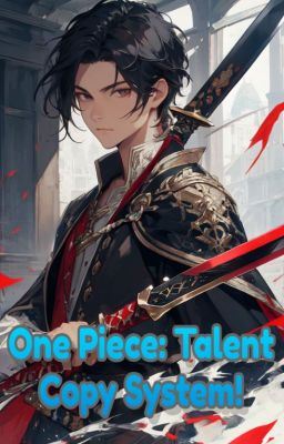 Icon of One Piece: Talent Copy System!