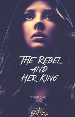 Icon of The Rebel and Her King (Thorin x OC)
