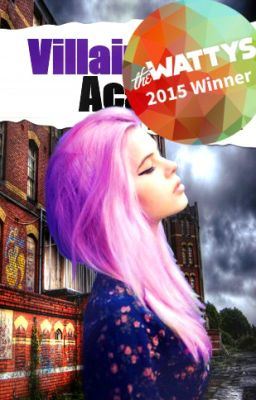Icon of Villain Academy #JustWriteIt [WATTY AWARD WINNER OF 2015]