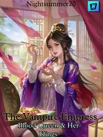Icon of The Vampire Empress: Blood Queen & Her Kings