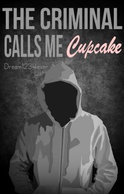 Icon of The Criminal Calls Me Cupcake (Watty Winner 2013)