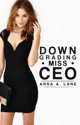 Icon of Downgrading Miss CEO