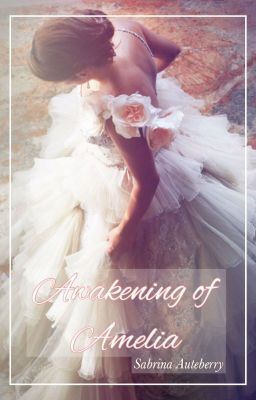Icon of Awakening of Amelia | #Wattys2016 | ✔