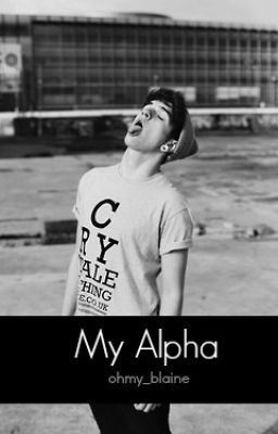 Icon of My Alpha (My Alpha Series Book 1 boyxboy)(under revision)