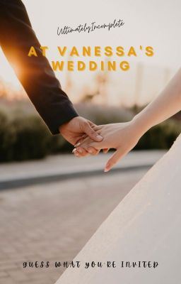 Icon of At Vanessa's Wedding