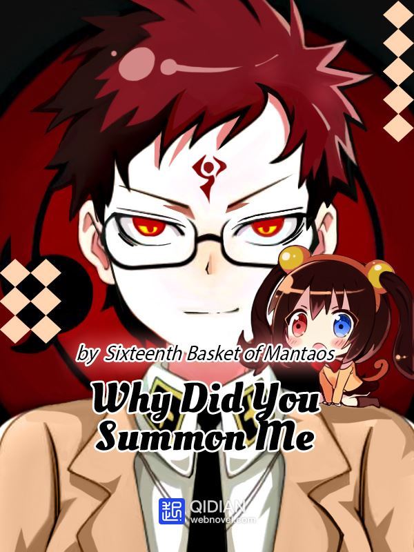Why Did You Summon Me？