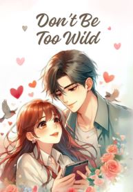 Icon of Don’t Be Too Wild