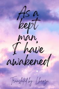Icon of As a kept man, I have awakened