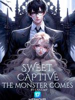 Icon of Sweet Captive; The Monster Comes