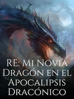 Icon of RE: Mi Novia Dragón en el Apocalipsis Dracónico