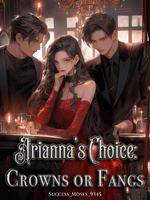 Icon of ARIANNA’S CHOICE: Crowns Or Fangs