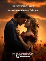 Die seltsame Braut des verwunschenen Prinzen