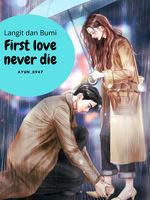 Icon of Langit dan Bumi: First love never die