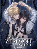 (BL) My Evil Werewolf System