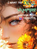 I WANT THE DEVIL NOT THE VAMPIRE