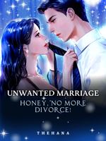 Unwanted Marriage: Honey, No More Divorce!